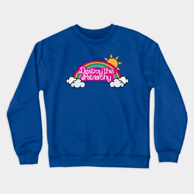 Destroy the Patriarchy Crewneck Sweatshirt by EnchantedTikiTees